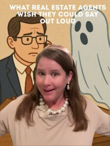 Auburn AL real estate agent frustrated with client behavior