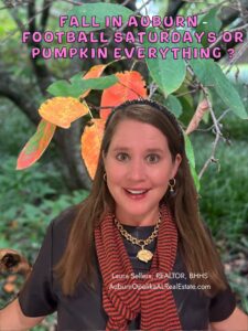 Fall in Auburn Alabama with football Saturdays, pumpkins, and seasonal traditions in Auburn and Opelika neighborhoods