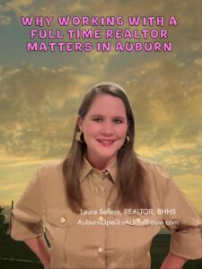 Auburn REALTOR® Laura Sellers helping clients buy and sell homes in Auburn and Opelika, Alabama.