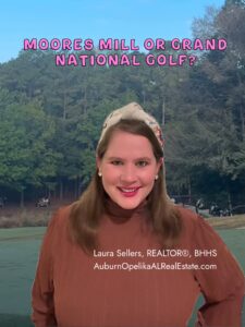 Auburn vs Opelika living near Moores Mill Golf Club and Grand National Resort