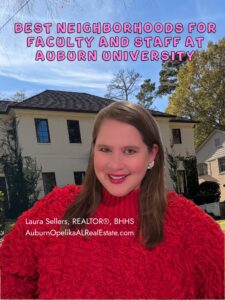 Best neighborhoods for Auburn University faculty and staff