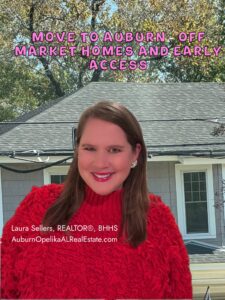 Off-market homes in Auburn and Opelika Alabama