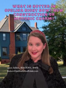 new construction and historic homes in Opelika Alabama