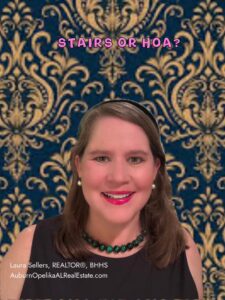 Laura Sellers discusses Auburn homes for sale and comparing stairs with monthly HOA fees
