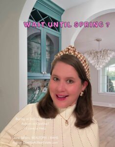 Laura Sellers explains whether to sell your home in Auburn now or wait until spring